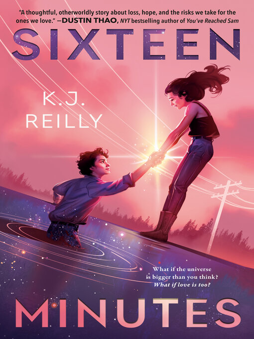 Title details for Sixteen Minutes by K.J. Reilly - Available